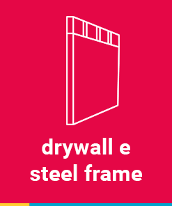 DRYWALL E STEEL FRAME